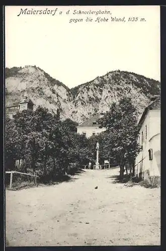 AK Maiersdorf a. d. Schneebergbahn, Ortspartie mit Blick auf die Hohe Wand