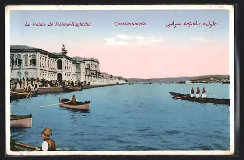 AK Constantinople, Le Palais de Dolma-Baghtché