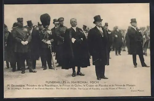 AK Funerailles du Maréchal Foch, M. Doumergue, Président de la République, le Prince de Galles, Prince de Monaco