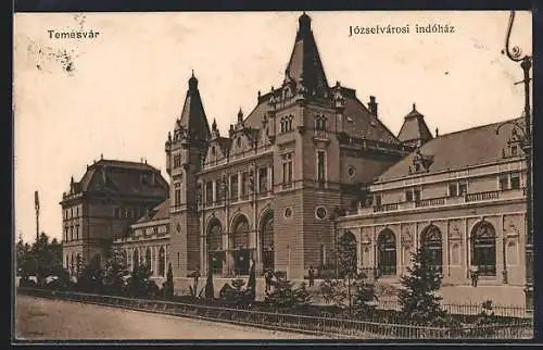 AK Temesvar, Jozsefvarosi indohaz, Bahnhof