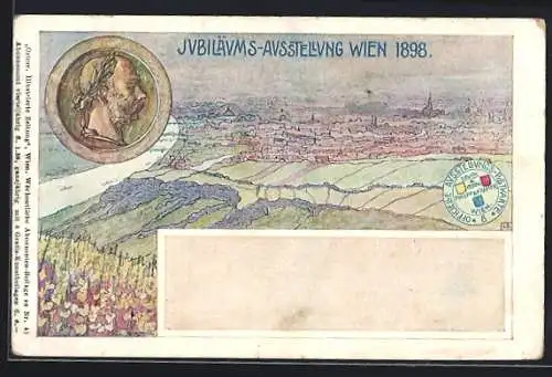 Künstler-AK Wien, Jubiläums-Ausstellung 1898, Kaiser Franz Josef I. von Österreich, Stadtpanorama