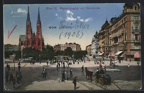 AK Wien IX, Maximilianplatz mit Votivkirche und Strassenbahn