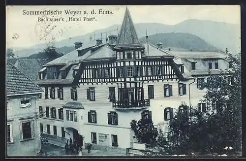 AK Weyer a. d. Enns, Bachbauer`s Hotel Post