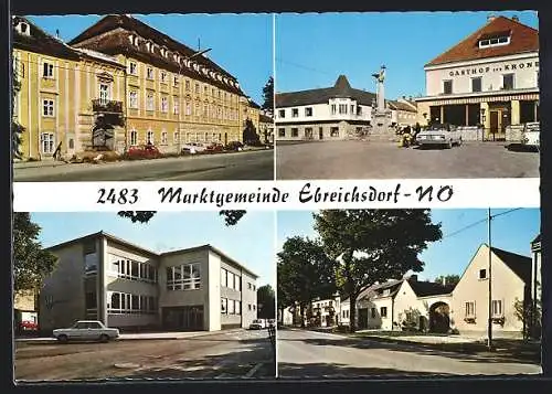 AK Ebreichsdorf /N.-Ö., Gasthof zur Krone, Volksschule und Strassenpartien