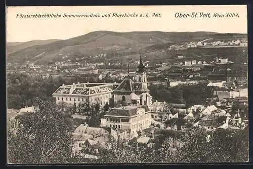 AK Wien, Ober-St. Veit, Fürsterzbischöfliche Sommerresidenz und Pfarrkirche z. h. Veit