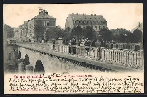 AK Saargemünd, Postamt u. Neubrückenstrasse