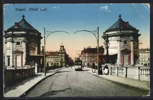 AK Szeged, Közúti hidfö, Strassenbahn