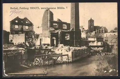 AK Rethel, Feldzug 1914 /15, Zerschossene Mühle