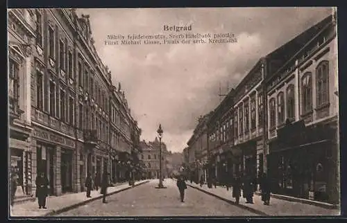 AK Belgrad, Fürst Michael Gasse, Palais der serb. Kreditbank