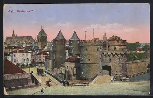 AK Metz, Deutsches Tor, Um 1900