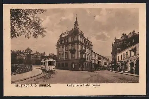 AK Neustadt / Haardt, Strassenbahn vor dem Hotel Löwen