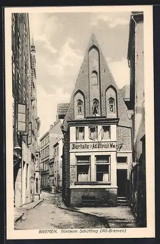 AK Bremen, Strasse Hinterm Schütting, Strassenpartie, Bierhalle von Ad. Ulrich Ww.
