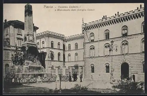 AK Pavia, Caserma Umberto I. e Monumento della famiglia Cairoli