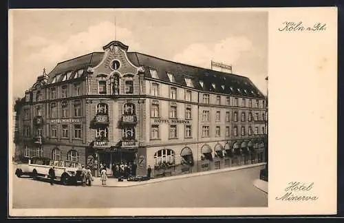 AK Köln, Hotel Minerva von C. Wurm, Johannisstrasse 24-28