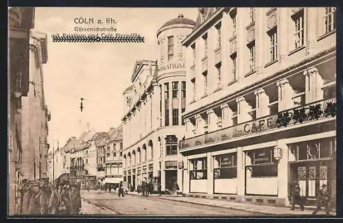 AK Cöln a. Rh., Gürzenichsrasse mit Palatium und Cafe Piccadilly