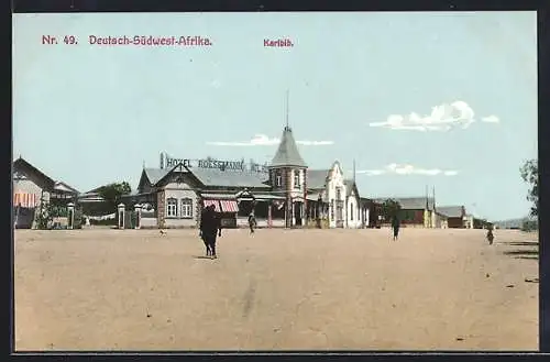 AK Karibib /Deutsch-Südwest-Afrika, Strassenpartie mit Hotel Roesemann