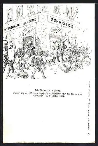 Künstler-AK Prag, Die Revolte in Prag, Plünderung des Weisswarengeschäftes Schreiber, Eck der Korn- und Thorgasse, 1897