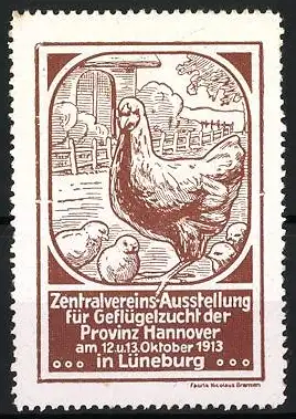 Reklamemarke Lüneburg, Zentralvereins-Ausstellung der Geflügelzucht 1913, Huhn mit Küken