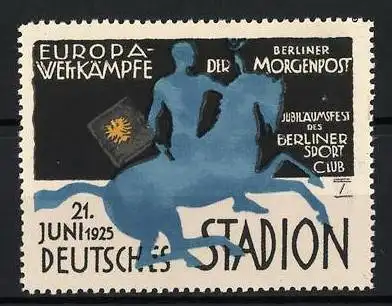 Künstler-Reklamemarke Ludwig Hohlwein, Berlin, Europawettkämpfe Berliner Morgenpost 1925 & Jubiläum Berliner Sport Club