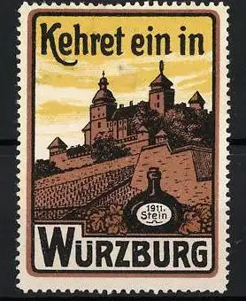 Reklamemarke Würzburg, Kehret ein in Würzburg, Festung und Weinflasche 1911