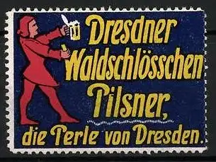 Reklamemarke Dresden, Waldschlösschen Pilsner, Bierträger in Rot