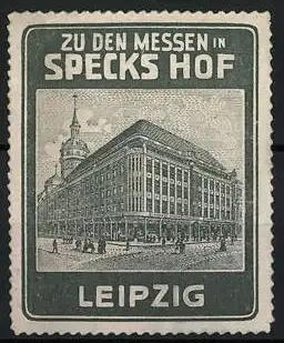 Reklamemarke Leipzig, Zu den Messen in Specks Hof, Gebäudeansicht