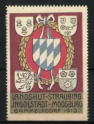 Reklamemarke Gammelsdorf 1913, Landshut-Straubing Ingolstadt-Moosburg, Wappen mit Kranz