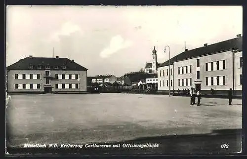 AK Mistelbach /N.-Ö., Carlkaserne mit Offiziersgebäude