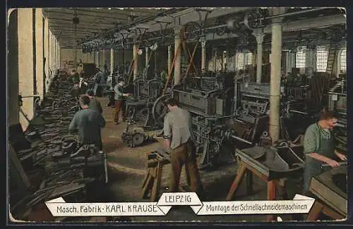 AK Leipzig, Masch. Fabrik Karl Krause, Fabrikarbeiter b. Montage d. Schnellschneidemaschinen