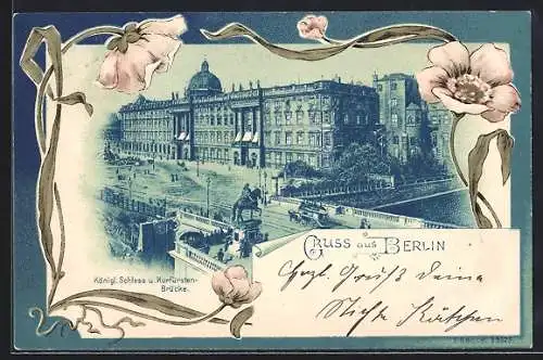 Lithographie Berlin, Königl. Schloss und Kurfürsten-Brücke