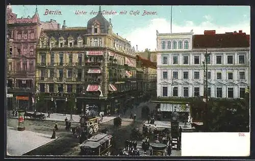 AK Berlin, Unter den Linden mit Café Bauer