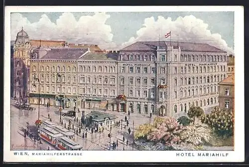 Künstler-AK Wien, Hotel Mariahilf, Marihilferstrasse 121, Strassenbahn