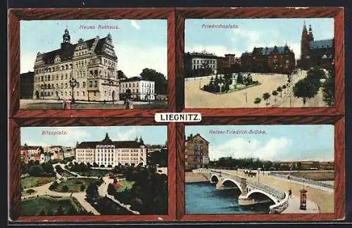 AK Liegnitz, Neues Rathaus, Friedrichsplatz, Bilseplatz, Kaiser Friedrich-Brücke