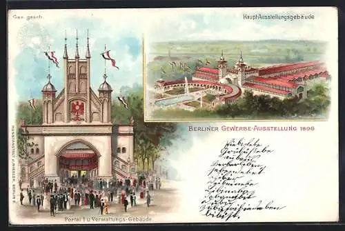 Lithographie Berlin, Gewerbe-Ausstellung 1896, Haupt-Ausstellungsgebäude, Portal I u. Verwaltungs-Gebäude