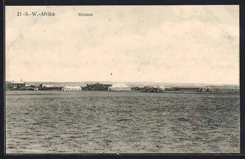 AK Hasuur /Deutsch-Südwest-Afrika, Blick auf den Ort und ein Zeltlager