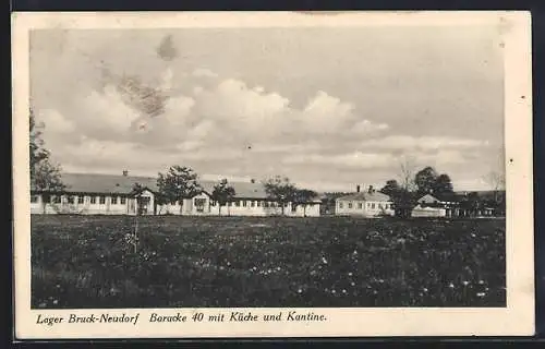 AK Bruck-Neudorf, Lager, Baracke 40 mit Küche und Kantine