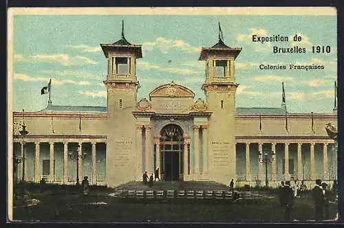 AK Bruxelles, Exposition 1910, Colonies Francaises