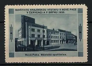 Reklamemarke Nová Paka, Krajinská výstava 1935, Mestská sporitelna