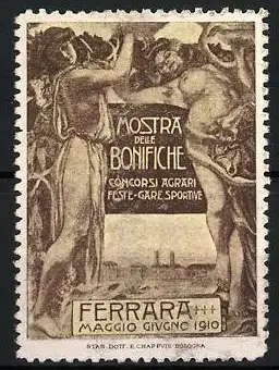 Reklamemarke Ferrara, Mostra delle Bonifiche 1910, agrarische Wettbewerbe und Feste