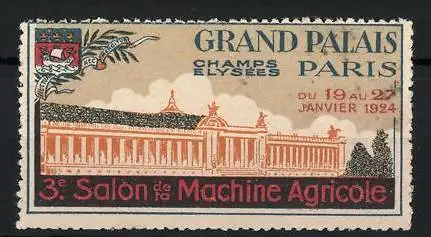 Reklamemarke Paris, 3e Salon de la Machine Agricole, Grand Palais 1924