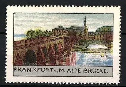 Reklamemarke Frankfurt a.M., Alte Brücke, Flussansicht