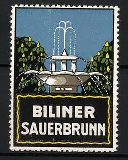 Reklamemarke Bilin, Biliner Sauerbrunn, Brunnen