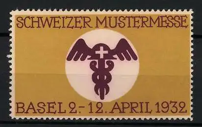 Reklamemarke Basel, Schweizer Mustermesse 1932, Hermesstab-Symbol