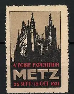 Reklamemarke Metz, 4 Foire-Exposition, Kathedrale, 1931