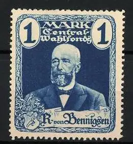 Reklamemarke Central-Wahlfonds, R. von Bennigsen