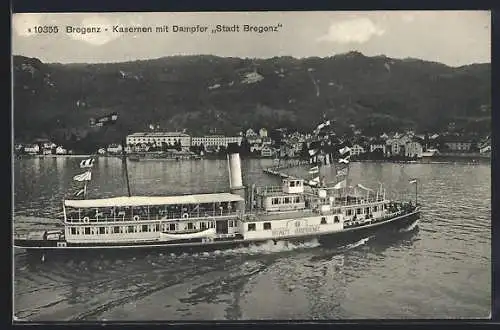 AK Bregenz, Kasernen mit Dampfer Stadt Bregenz