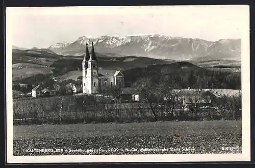 AK Kaltenberg /N.-Oe., Wallfahrtskirche Maria Schnee gegen Rax