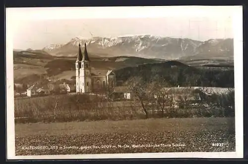 AK Kaltenberg /N.-Oe., Wallfahrtskirche Maria Schnee gegen Rax