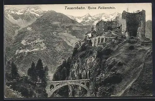 AK Obervellach, Ruine Falkenstein an der Tauernbahn und Brücke