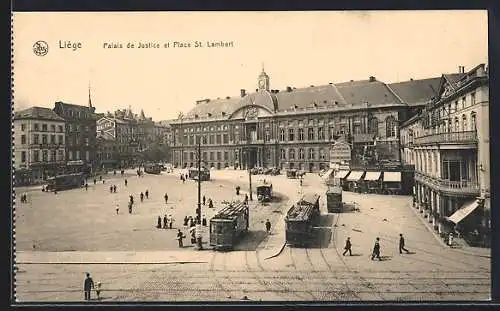 AK Liège, Palais de Justice et place St. Lambert, Strassenbahn